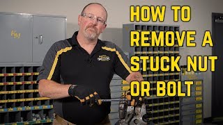 How To Remove a Stuck Nut or Bolt [upl. by Nnylyar]