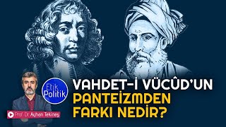 Vahdeti vücûd’un panteizmden farkı  Prof Dr Ayhan TEKİNEŞ [upl. by Siegfried]