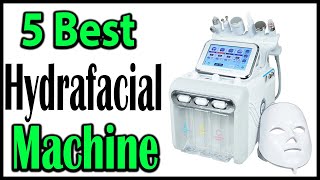 TOP 5 Best Hydrafacial Machine Review 2025 [upl. by Ammadis426]