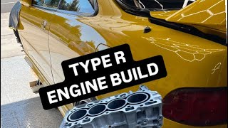 TYPE R ENGINE BUILD [upl. by Conrado]