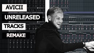 Avicii Unreleased Tracks Remake  FREE FLPS [upl. by Stew]