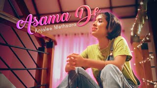 Asama De  Anjalee Methsara  Music Video [upl. by Tonina]