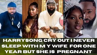 SHÒĆKING AS HARRYSONG CŔŸ OUT I NEVER SLEEP WITH MY WIFE FOR ONE YEAR BUT SHE IS PREGNANT [upl. by Aicittel1]