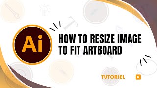 How to fit image to artboard in Illustrator [upl. by Auohc]