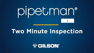 Two Minute Pipette Inspection  PIPETMAN® L [upl. by Llennhoj995]