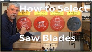 How to Select Table Saw Blades Woodworking for Beginners 2  Woodworkweb [upl. by Rocher626]