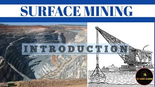 Surface Mining  11 Introduction [upl. by Erina720]