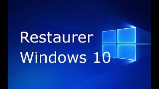 Comment restaurer Windows 10 [upl. by Arak]