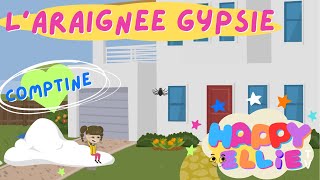 LAraignée Gypsy français  Chanson pour enfant et comptine pour bébé  HappyEllie [upl. by Nnaer]