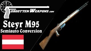 Steyr M95 StraightPull Semiauto Conversion [upl. by Oretna]