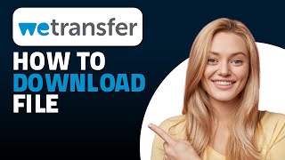 How to Download WeTransfer File Quick amp Easy [upl. by Arym434]