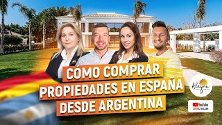 CÓMO COMPRAR PROPIEDADES EN ESPAÑA DESDE ARGENTINA [upl. by Yerocaj]