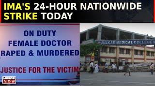 RG Kar RapeMurder Case  IMA Launches 24 Hrs Strike  Nationwide Protest By Doctors  Latest News [upl. by Tasha965]