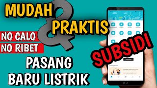 CARA DAFTAR PASANG BARU LISTRIK ONLINE SUBSIDI [upl. by Origra208]