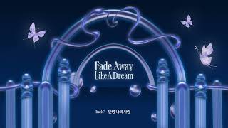 Highlight 이루리Luli Lee  Fade Away Like A Dream [upl. by Aholla42]