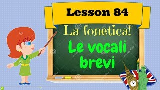 Corso di inglese 84 FONETICA INGLESE  VOCALI BREVI [upl. by Mcdade511]