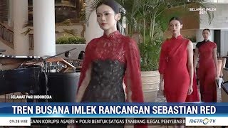 Tren Busana Imlek Rancangan Sebastian Red [upl. by Teodoro]