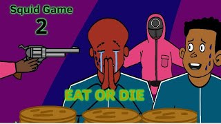 SQUID GAME SURVIVAL 2 The Terrifying Choice  Eat or Get Killed  The Notorious Kangethe Ep 08 [upl. by Joan357]