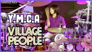 Village People  YMCA  Drum cover by KALONICA NICX [upl. by Nyliuqcaj498]