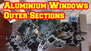 Aluminium Windows Outer Section Names  Aluminium Windows Outer Section Details [upl. by Nisen]