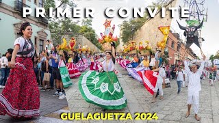 GUELAGUETZA 2024  primer convite de Guelaguetza 🇲🇽✅ la mejor fiesta del mundo llegó 😍 [upl. by Llenoil]