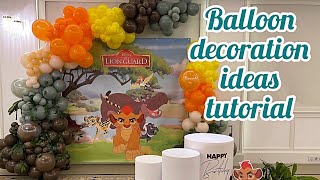 Balloon birthday ideas tutorial  lion guard birthday party decoration ideas  Balloon garland [upl. by Erie]