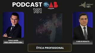 Dr Carlos Renato  Ética Profissional  podcast181 [upl. by Grindle40]