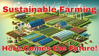 Sustainable Farming Techniques for a Greener Future [upl. by Any734]