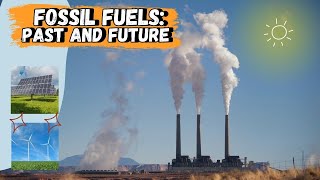 Fossil fuels History and importance [upl. by Nolla]