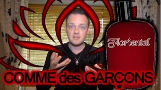 Comme Des GarconsquotFlorientalquot Fragrance Review [upl. by Gertie]