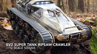 EV2 SUPER TANK RIPSAW CRAWLER 112 scale  SG1203  ripsawcrawler sg1203 ev2supertank [upl. by Anilak]