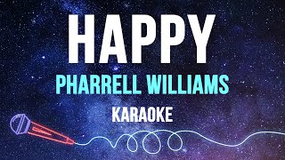 Pharrell Williams  Happy Karaoke with Lyrics [upl. by Emirak]