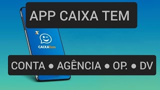 Como saber minha conta e agência do Caixa Tem 2023 [upl. by Carlota709]