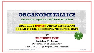 ORGANOMETALLICS MODULE 4 PART B II ORTHOLITHIATION II ORGANOLITHIUM REAGNETS II [upl. by Buffo958]