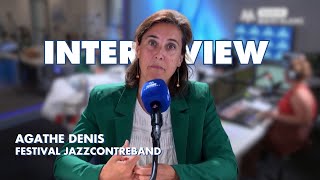 Interview  Agathe Denis  Festival JazzContreBand [upl. by Ardnuhsor]