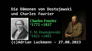 Die Dämonen von Dostojewski und Charles Fourier [upl. by Reis]