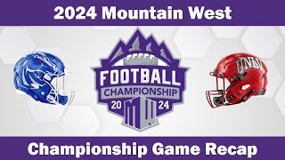 2024 Mountain West Football Championship Game Recap  Boise St v UNLV [upl. by Cirred]