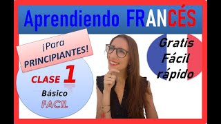 CLASE DE FRANCÉS 1 🔵⚪🔴para PRINCIPIANTES fácil rápido gratis 🐱‍CURSO DE FRANCES COMPLETO GRATIS [upl. by Westfahl]