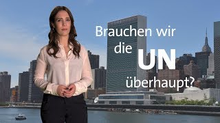 kurzerklärt Brauchen wir die UN überhaupt [upl. by Halyk]