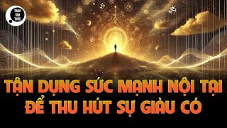 Bí mật tiền bạc Làm thế nào sức mạnh nội tại giúp bạn thu hút sự giàu có [upl. by Price279]