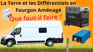 La Terre et les Différentiels en Fourgon Aménagé [upl. by Enyt91]