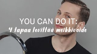 4 tapaa levittää meikkivoide [upl. by Martella]