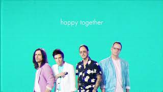 Weezer  Happy Together [upl. by Eixirt]