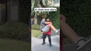 A cholo love story😂 cholo comedy comedyshorts [upl. by Urson]