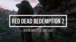 Red Dead Redemption 2 Brawling Style Switcher [upl. by Nedyah]