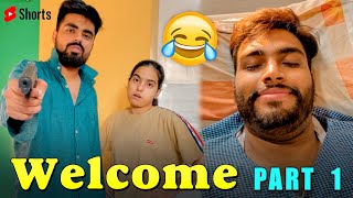 Welcome  Part 01 😂 dushyantkukreja shorts [upl. by Ahsiem]