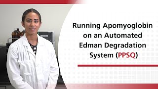 Running Apomyoglobin on an Automated Edman Degradation System PPSQ [upl. by Dis]