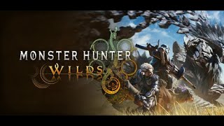 Monster Hunter Wilds Beta DEMO [upl. by Rhiana205]