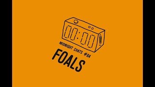 Foals Yannis Philippakis – Midnight Chats Episode 64 [upl. by Enyallij]