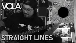 Straight lines VOLA Bass Cover [upl. by Aicargatla210]